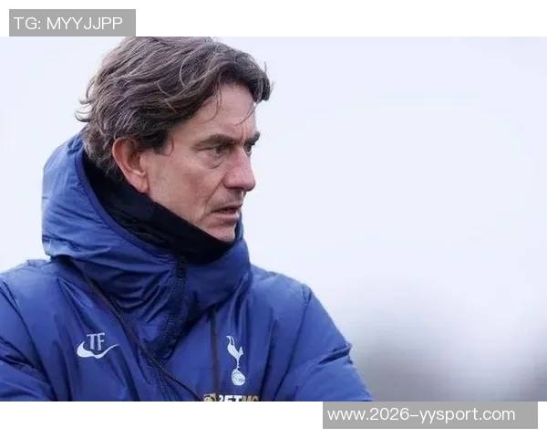 弗兰克承受压力仍将带领热刺征战欧冠比赛展现决心与勇气